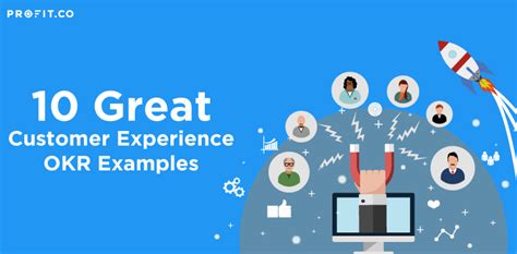 10 Great Examples of Customer Experience OKRs.
